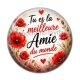Cabochon Résine - tu es la meilleure amie du monde