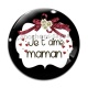 Cabochon Verre - je t'aime maman