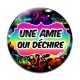 Cabochon Verre - une amie qui déchire