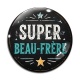 Cabochon Verre - super beau frère