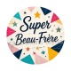 super beau frère
