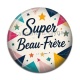 Cabochon Résine - super beau frère