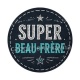 super beau frère