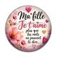 Cabochon Résine - ma fille je t'aime plus que les mots ne peuvent le dire