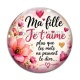Cabochon Verre - ma fille je t'aime plus que les mots ne peuvent le dire