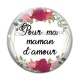 Cabochon Verre - pour ma maman d'amour