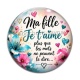 Cabochon Verre - ma fille je t'aime plus que les mots ne peuvent le dire