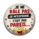 Cabochon Résine - je ne râle pas je m'exprime c'est pas pareil