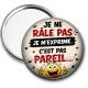 Miroir de poche - je ne râle pas je m'exprime c'est pas pareil