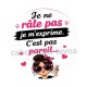 je ne râle pas je m'exprime c'est pas pareil