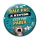 Cabochon Verre - je ne râle pas je m'exprime c'est pas pareil