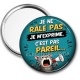 Miroir de poche - je ne râle pas je m'exprime c'est pas pareil