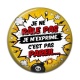 Cabochon Résine - je ne râle pas je m'exprime c'est pas pareil
