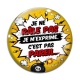 Cabochon Verre - je ne râle pas je m'exprime c'est pas pareil
