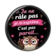 Cabochon Résine - je ne râle pas je m'exprime c'est pas pareil