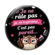 Cabochon Verre - je ne râle pas je m'exprime c'est pas pareil
