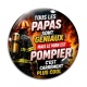 Cabochon Verre - tous les papas sont géniaux mais le mien est pompier 