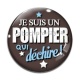 Cabochon Verre - je suis un pompier qui déchire