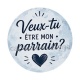 veux tu être mon parrain
