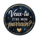 veux tu être mon parrain