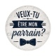 veux tu être mon parrain