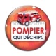 Cabochon Verre - pompier qui déchire