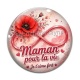 Cabochon Verre - maman pour la vie je t'aime 