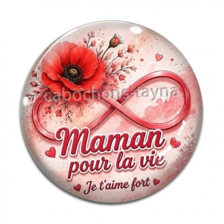 Cabochon Verre - maman pour la vie je t'aime 