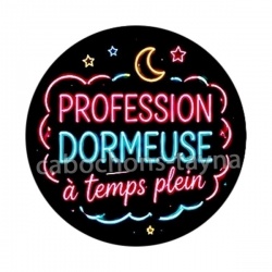profession dormeuse à temps plein