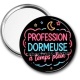 Miroir de poche - profession dormeuse à temps plein