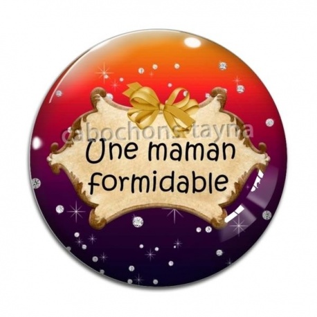 Cabochon Verre - une maman formidable