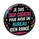 Cabochon Résine - je suis trop créative pour avoir un bureau bien rangé
