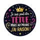 je suis peut être têtue mais au moins j'ai raison