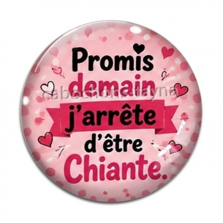 Cabochon Verre - promis demain j'arrête d'être chiante