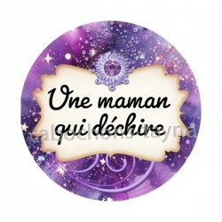 maman qui déchire