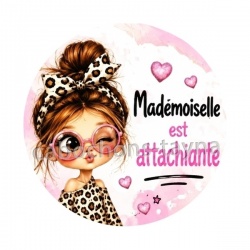 mademoiselle est attachiante