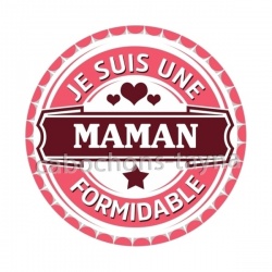 je suis une maman formidable