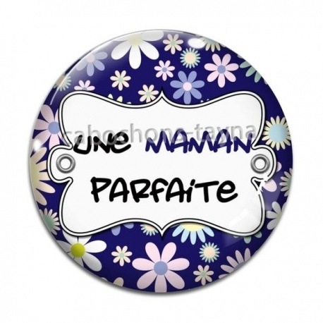 Cabochon Verre - une maman parfaite