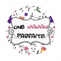 une maman parfaite