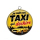 Pendentif Cabochon Argent - je suis un taxi qui déchire