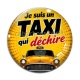 Cabochon Verre - je suis un taxi qui déchire