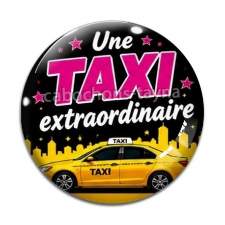 Cabochon Verre - une taxi extraordinaire