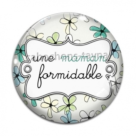 Cabochon Verre - une maman formidable