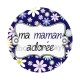 ma maman adorée