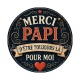 merci papi d'être toujours là pour moi