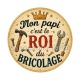 mon papi c'est le roi du bricolage