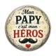 Cabochon Résine - mon papy c'est mon héros