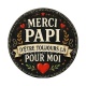 merci papi d'être toujours là pour moi
