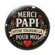 Cabochon Verre - merci papi d'être toujours là pour moi
