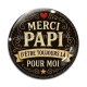 Cabochon Verre - merci papi d'être toujours là pour moi